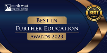 North West Regional College Best in Further Education Awards 2023
