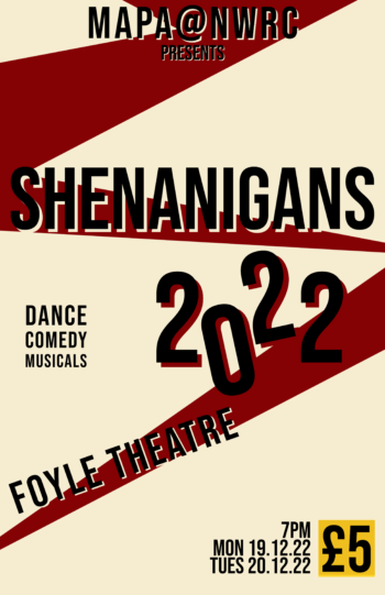 Shenanigans at NWRC's Foyle Theatre