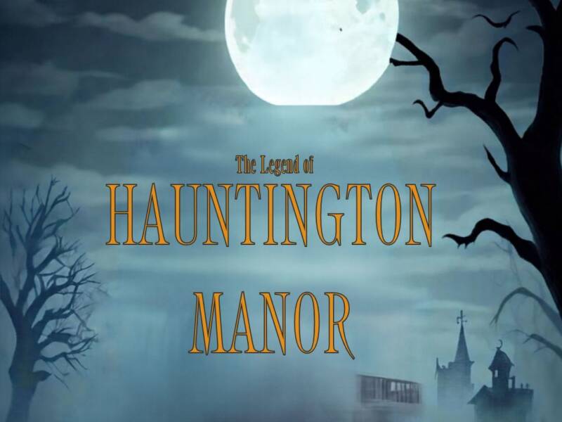 The Legend of Hauntington Manor - Live performance at NWRC