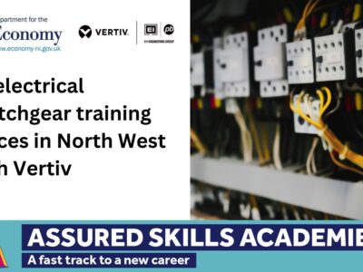 15 high quality electrical switchgear training places in North West with Vertiv